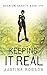 Keeping It Real: Quantum Gravity Book One by Justina Robson (2006-11-09)