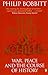 The Shield of Achilles: War, Peace and the Course of History by Bobbitt, Philip (2003) Paperback
