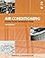 Air Conditioning: A Practical Introduction 3rd edition by Chadderton, David V. (2014) Paperback