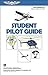 Student Pilot Guide (FAA-H-8083-27A)