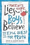 Lies Boys Believe...