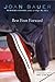 Best Foot Forward by Joan Bauer (2006-10-05)