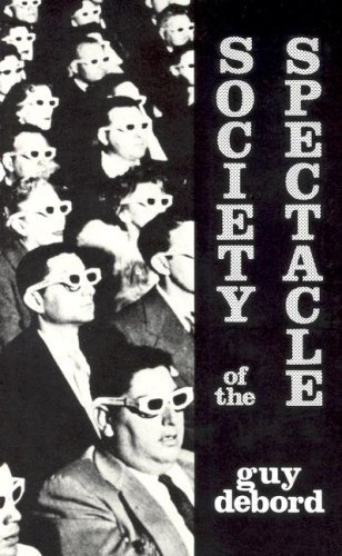 [ [ [ Society of the Spectacle[ SOCIETY OF THE SPECTACLE ] By Debord, Guy ( Author )Jan-01-2002 Paperback