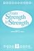 From Strength to Strength: ...