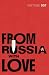 From Russia with Love: James Bond 007 (Vintage Classics) by Ian Fleming (6-Sep-2012) Paperback