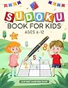 Sudoku book for kids ages 6-12 by Sanford Dure Sudoku book for kids ages 6-12 by Sanford Dure