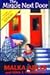 The Miracle Next Door by Malka Adler