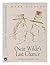 Oscar Wilde's last chance: ...