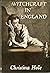 WITCHCRAFT IN ENGLAND ..