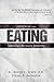 Eating: Addiction Recovery (Hidden Life Addiction Recovery Series)