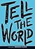 [(Tell the World )] [Author: Writerscorps] [Dec-2008]