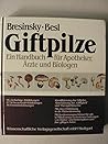 Giftpilze, Mit Einer Einfuhrung in Die Pilzbestimmung: Ein Handbuch Fur Apotheker, Arzte Und Biologen Giftpilze, Mit Einer Einfuhrung in Die Pilzbestimmung: Ein Handbuch Fur Apotheker, Arzte Und Biologen