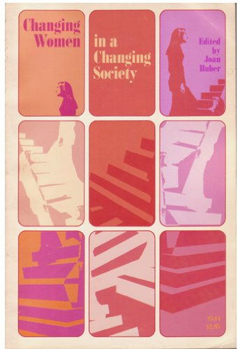 Changing Women in a Changing Society (Paperback)