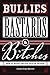 Bullies, Bastards And Bitches: How To Write The Bad Guys Of Fiction by Jessica Morrell (2008-07-28)