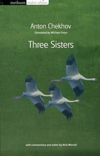 Three Sisters (Student Editions) by Anton Chekhov (6-Mar-2003) Paperback