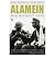 [( Alamein: War without Hate )] [by: John Bierman] [Jul-2003]