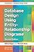 Database Design Using Entity-Relationship Diagrams (2nd, 11) by Bagui, Sikha - Earp, Richard [Hardcover (2011)]