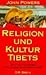 Religion und Kultur Tibets....