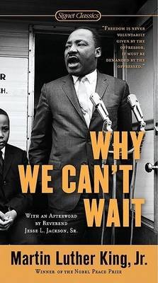 [Why We Can't Wait] (By: Martin Luther King) [published: December, 2008]