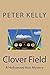 Clover Field: A Hollywood N...
