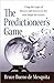 by Bruce Bueno De Mesquita The Predictioneer's Game: Using the Logic of Brazen Self-Interest to See and Shape the Future(text only) [Hardcover]2009