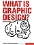 What is Graphic Design? (Graphic Design for the Real World) by Quentin Newark (4-Sep-2002) Hardcover