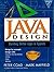 Java Design: Building Better Apps and Applets by Peter Coad (1997-01-30)
