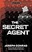 The Secret Agent by Joseph Conrad (2015-08-04)