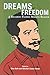 Dreams of Freedom: A Ricardo Flores Magon Reader by Ricardo Flores Magon (2006-03-08)
