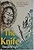 Knife: a True Story of a Cr...