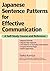 Japanese Sentence Patterns for Effective Communication: A Self-study Course and Reference by Taeko Kamiya (8-Nov-2005) Paperback