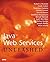 Java Web Services Unleashed by Robert J. Brunner (2002-04-26)