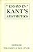 Essays in Kant's Aesthetics