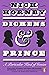 Dickens and Prince: A Particular Kind of Genius