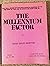 The Millennium Factor