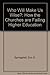 Who Will Make Us Wise?: How the Churches Are Failing Higher Education by Eric O. Springsted (1988-09-03)