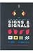 Directory of Signs and Signals: A Guide to Signs, Codes and Signals from Across the World (2004-08-01)