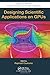 [(Designing Scientific Applications on GPUs )] [Author: Raphael Couturier] [Nov-2013]