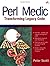 Perl Medic: Transforming Legacy Code 1st edition by Scott, Peter (2004) Paperback