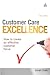 Customer Care Excellence: How to Create an Effective Customer Focus (Customer Care Excellence: How to Create an Effective Customer Care) by Cook, Sarah (2010) Paperback