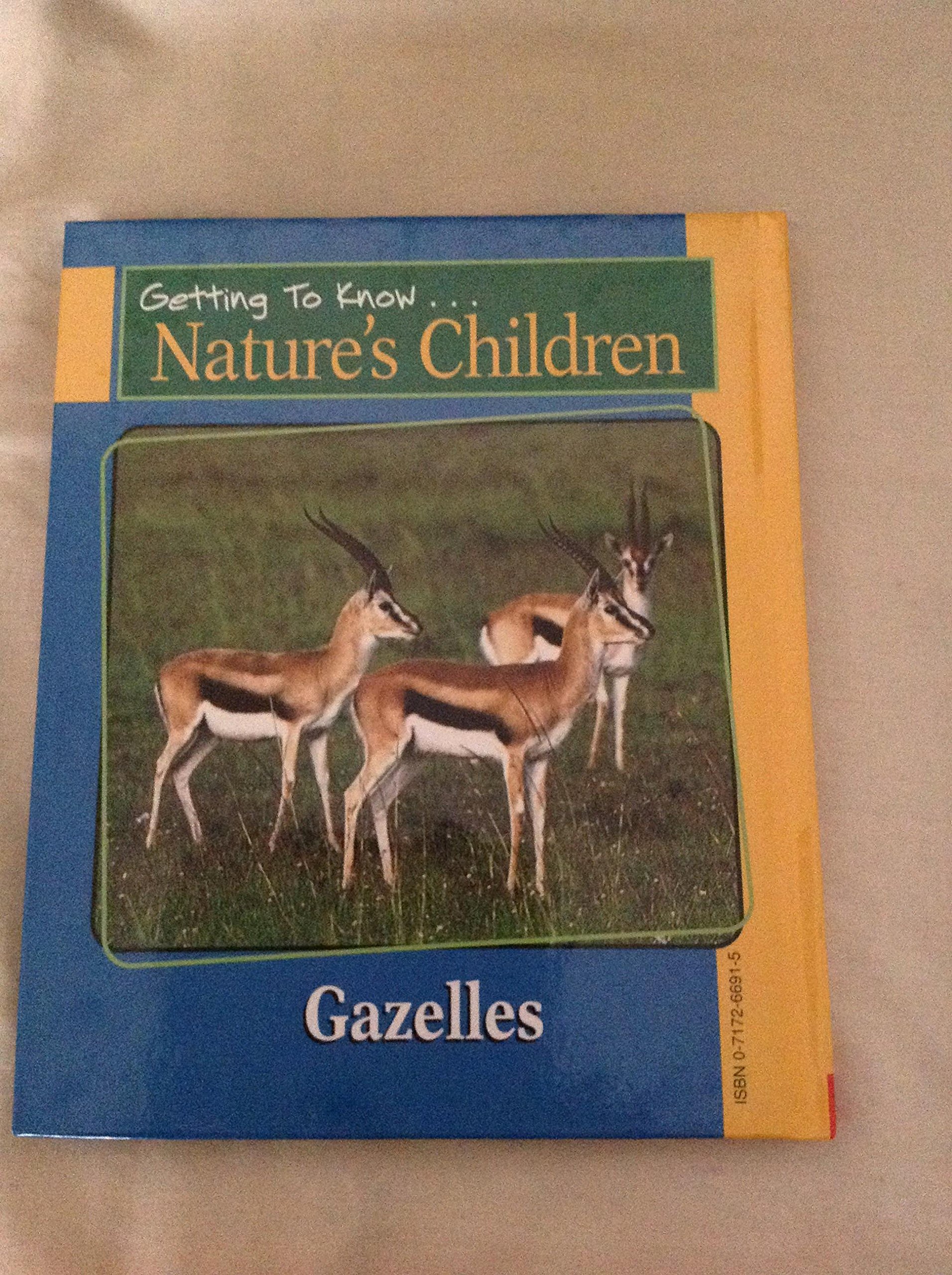 Orangutans / Gazelles (Getting To Know Nature's Children)