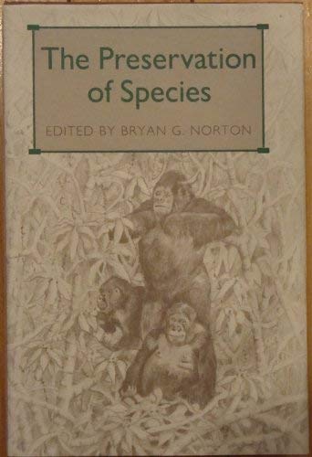 The Preservation of Species (Princeton Legacy Library)