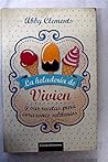 La Heladería De Vivien Y Sus Recetas Para Corazones Solitarios La Heladería De Vivien Y Sus Recetas Para Corazones Solitarios