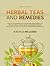 Herbal Teas and Remedies by Ferris Chambers