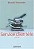 Service clientèle: Roman bref de Benoît Duteurtre (9 octobre 2003) Broché