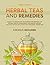 Herbal Teas and Remedies: M...
