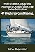 How to Select, Equip and Maintain a Cruising Boat. The Series... by John Champion