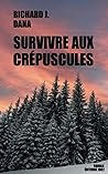 Survivre aux crép...