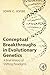 Conceptual Breakthroughs in Evolutionary Genetics: A Brief History of Shifting Paradigms by Avise, John C. (2014) Paperback