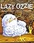 Lazy Ozzie by Michael Coleman (2008-05-04)